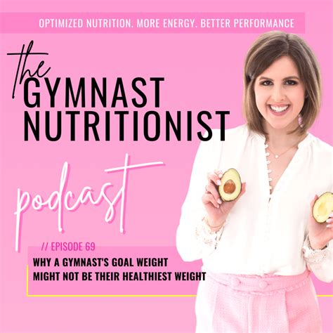 Episode Why A Gymnast S Goal Weight Might Not Be Their Healthiest