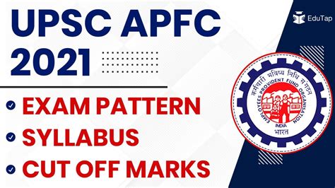 UPSC APFC Exam Pattern And Syllabus EPFO APFC 2023 Notification