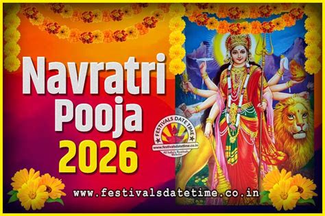 2026 Navratri Pooja Date And Time 2026 Navratri Calendar Festivals