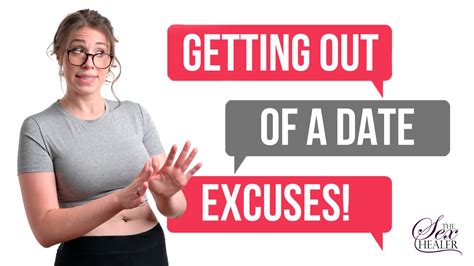 getting out of a date excuses [cancel last minute the right way]