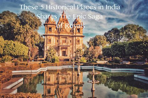 The Untold Facts About Famous Historical Places In India That Are Worth