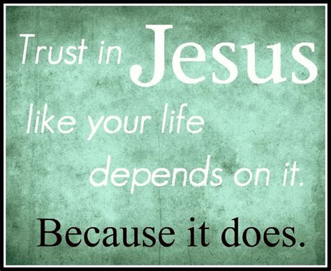 Trusting Jesus Quotes Quotesgram