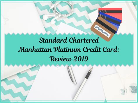But until now (end aug) cashback not reflected in my card. Standard Chartered Manhattan Platinum Credit Card: Review ...