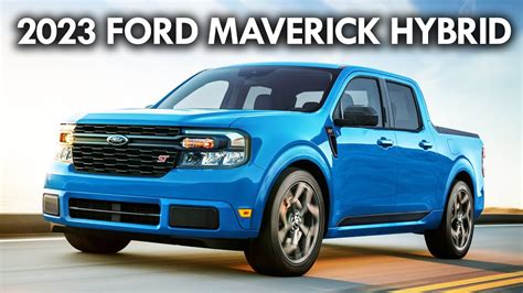 2023 Ford Maverick Hybrid Specs And Features Youtube