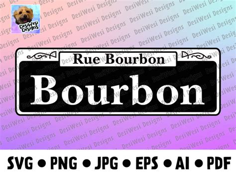 New Orleans Rue Bourbon Street Sign Design Layered Svg Png  Eps