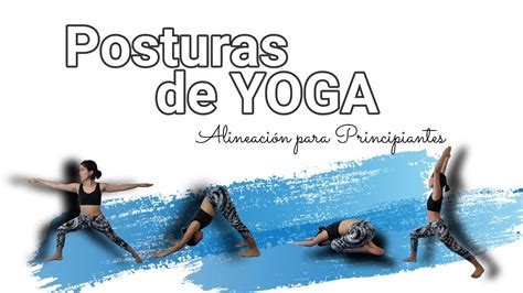 Posturas De Yoga Principiantes Paso A Paso ️ Yogatrama