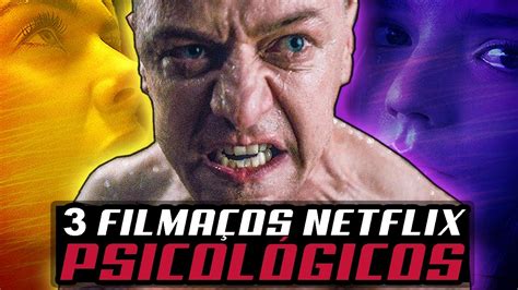3 FILMES MUITO BONS na NETFLIX que vão MEXER COM SEU PSICOLÓGICO YouTube