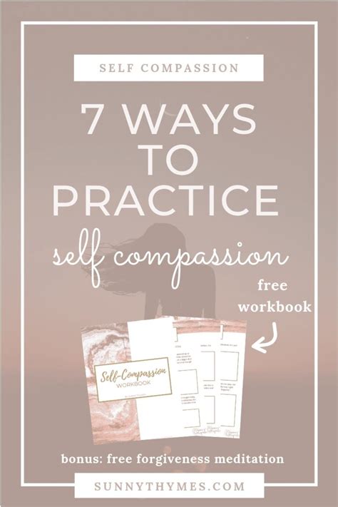 7 Ways To Practice Self Compassion