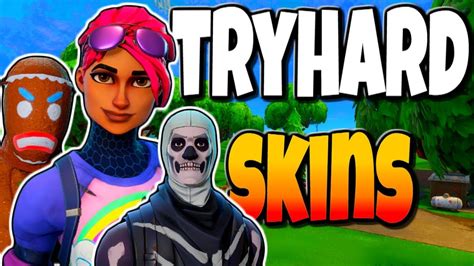 In today's video we list the most tryhard skins in fortnite these are very sweaty fortnite skins that players are using in. Most Tryhard Fortnite Skins