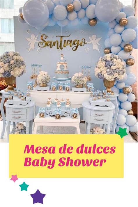 Mesa De Dulces Para Baby Shower Las Más Elegantes Mesas De Dulces ️