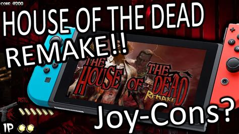 Can The Switch Joy Con Be A Light Gun House Of The Dead Remake
