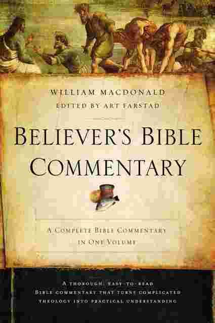 Pdf Believers Bible Commentary By William Macdonald Ebook Perlego