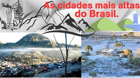 Cidade Com Maior Altitude Do Brasil