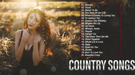 Top Country Song Greatest Country Music Hits New Country Songs 2020