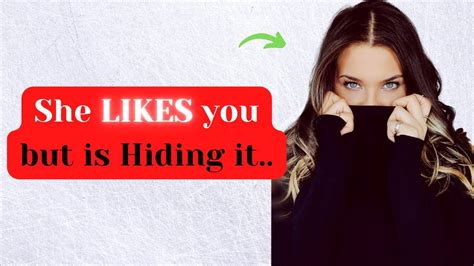 13 Signs A Girl Likes You But Is Trying Not To Show It She Is Hiding Her Feelings For You