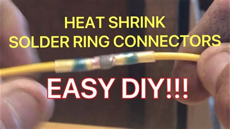 Heat Shrink Solder Ring Connectors Simple And Easy How To Video Youtube