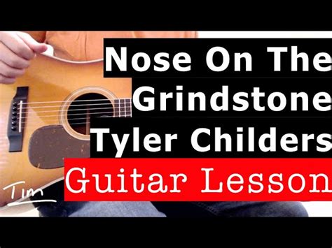 Tyler Childers Nose On The Grindstone Guitar Lesson, Chords, and