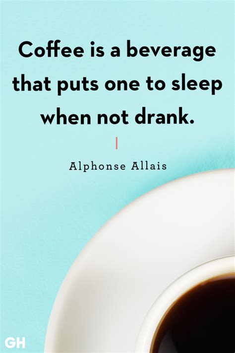 52 Funny Coffee Quotes To Add Some Buzz To Your Morning Funny Coffee
