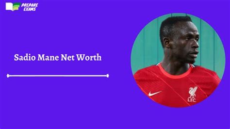 Sadio Mane Net Worth 2023 Age Height And More Prepareexams