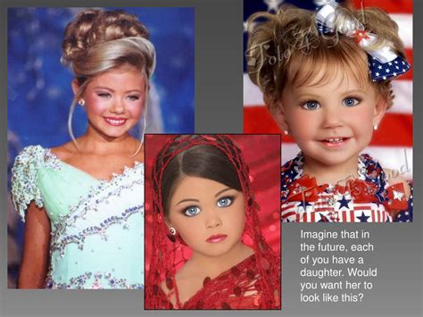 Ppt Child Beauty Pageants Are Not Beautiful Powerpoint Presentation
