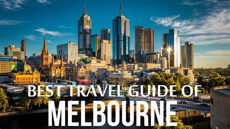 Melbourne Australia Travel Guide Best Places To Visit In Melbourne