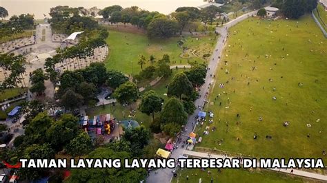 Layangan adalah salah satu mainan yang tidak mengenal batas usia. Taman Layang-Layang TERBESAR di KUALA LUMPUR! - YouTube