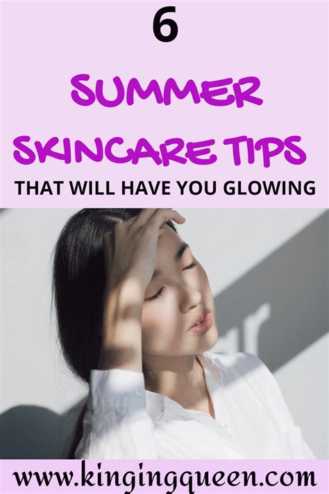 Skin Care Tips For The Summer For Glowing And Radiant Skin