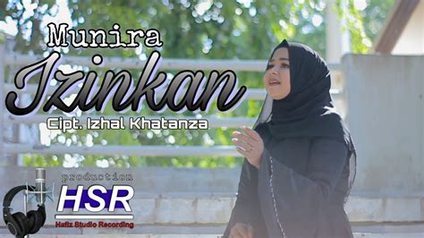 Bila waktu izinkan kita menua bersama Lirik lagu Munira - Izinkan +Music Video | LifeLoeNET Lyrics