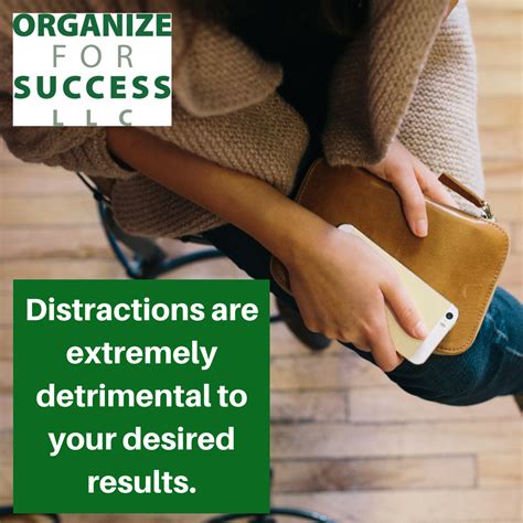 Tips To Organize For Success Redefining Productivity For Greater Success Distractions Are