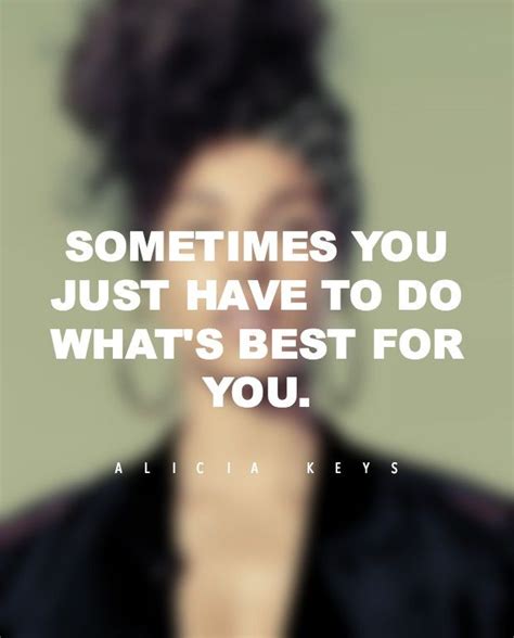 15 Alicia Keys Quotes On Being Confident And Loving Your Body Key