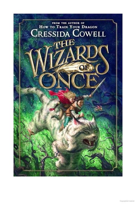 The book is about the adventures of hiccup horrendous haddock iii, the son of stoick the vast, a viking chief. The Wizards of Once - Cressida Cowell - Google Books | How ...