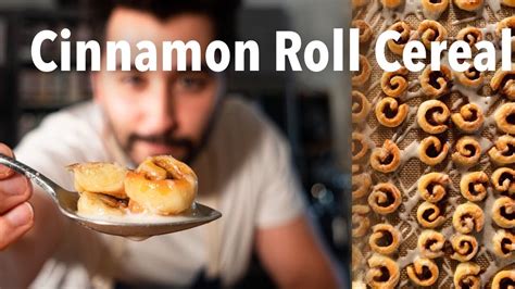 Cinnamon Roll Cereal A Cook Named Matt Youtube