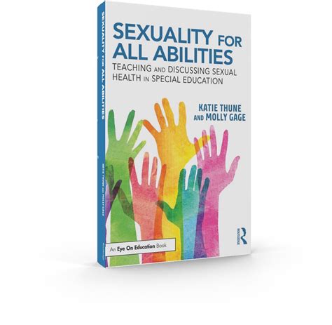 Sexuality For All Abilities Teaching And Discussing Sexual Health In