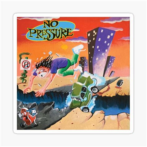 No Pressure Sticker For Sale By Halambohhdesign Redbubble