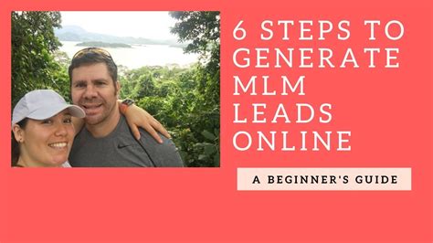 Mlm Lead Generation 6 Steps To Generate 5 Leads Per Day Online Youtube