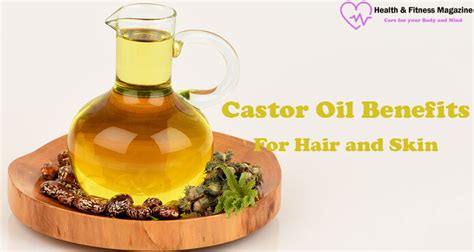 Castor Oil Benefits How Can Castor Oil Help Your Hair And Skin