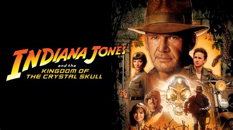 Indiana Jones And The Kingdom Of The Crystal Skull 2008 Az Movies