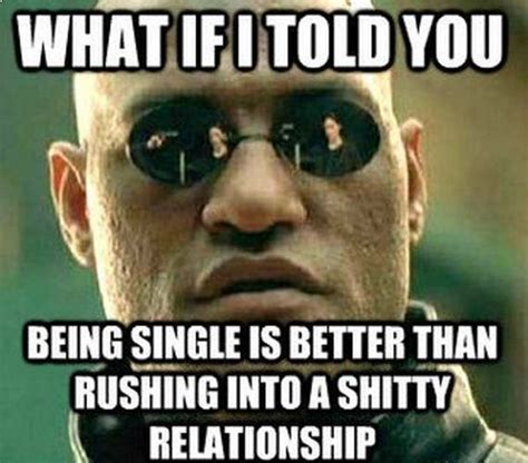 19 Funniest Being Single Meme Images And Photos Memesboy