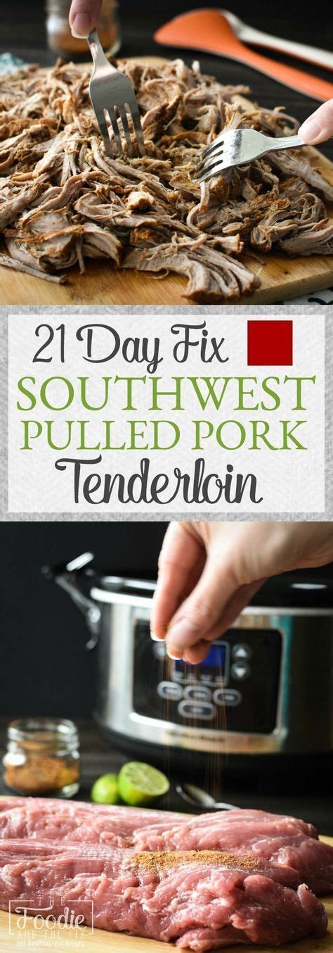Jun 20, 2021 · slow cooker 21 day fix southwestern pulled pork tenderloin. This Slow-Cooker 21 Day Fix Southwestern Pulled Pork ...