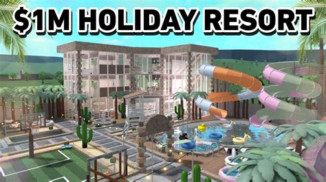 BUILDING A 1M HOLIDAY RESORT In BLOXBURG YouTube