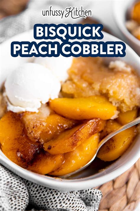 This easy peach cobbler recipe is a simplified way to create an american favorite with fresh fruit and a decadent flavor. Bisquick Peach Cobbler Recipe - Unfussy Kitchen