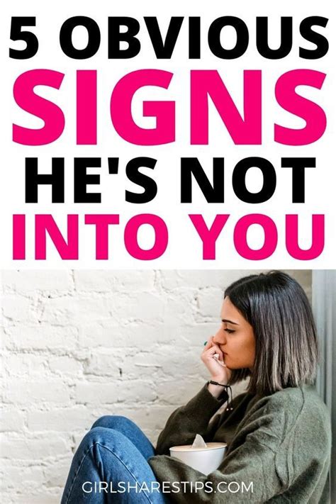 5 Obvious Signs Hes Not Into You Signs He Loves You A Guy Like You Relationship Tips