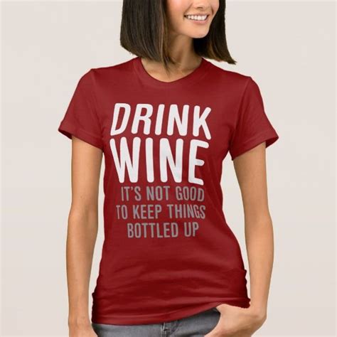 Drink Wine Bottled T Shirt In 2020 Wine Down Wine Drinks Wine Shirts