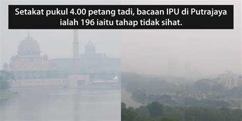 Dato menteri besar amirudin shari berkata sekolah di selangor akan ditutup sekiranya indeks pencemaran udara ipu mencecah bacaan 200. 25 Sekolah Di Putrajaya Akan Ditutup Jika Bacaan IPU ...