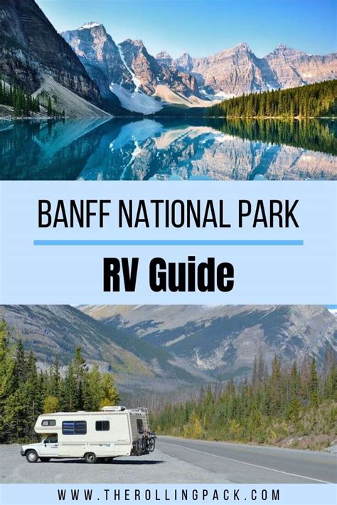 Camper Travel In Banff And Jasper A Complete Guide To Rving The Parks