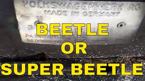 Then, i want to know what's the difference between this two types of calling of super? HOW TO TELL THE DIFFERENCE BETWEEN A VW BEETLE AN SUPER ...