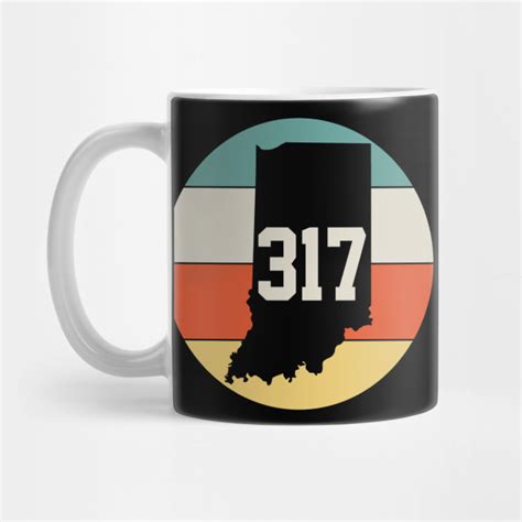 317 Area Code Indiana Indianapolis Retro 317 Area Code Mug Teepublic