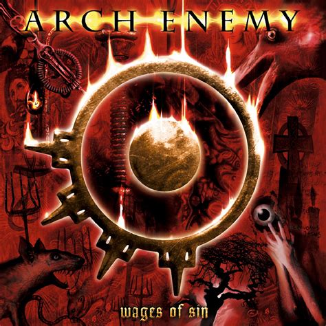 Arch Enemy Wages Of Sin 20 Años Del Primer Paso Hacia El Estrellato