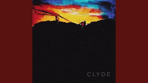 Clyde Youtube