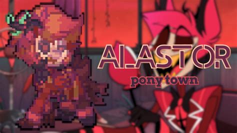 Alastor Hazbin Hotel Pony Town Skin YouTube